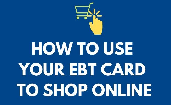 use EBT Card online - Snap Benefits