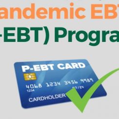 P-EBT Benefits For 2020-2021 School Year