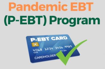 P-EBT Benefits For 2020-2021 School Year